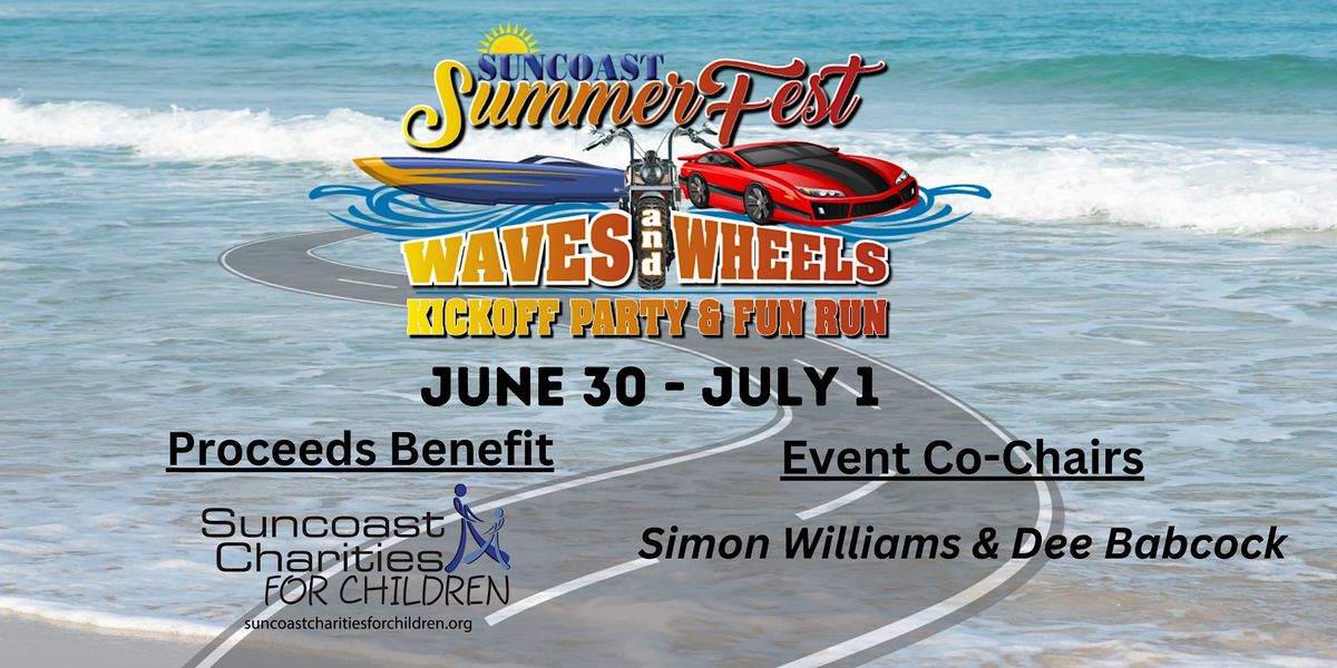 "Waves & Wheels" Kickoff Party and Fun Run
