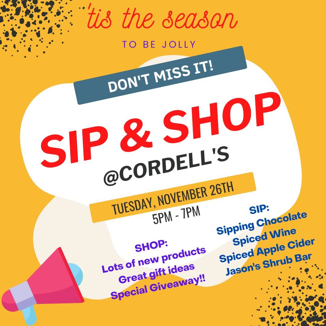 Sip & Shop @ cordell's