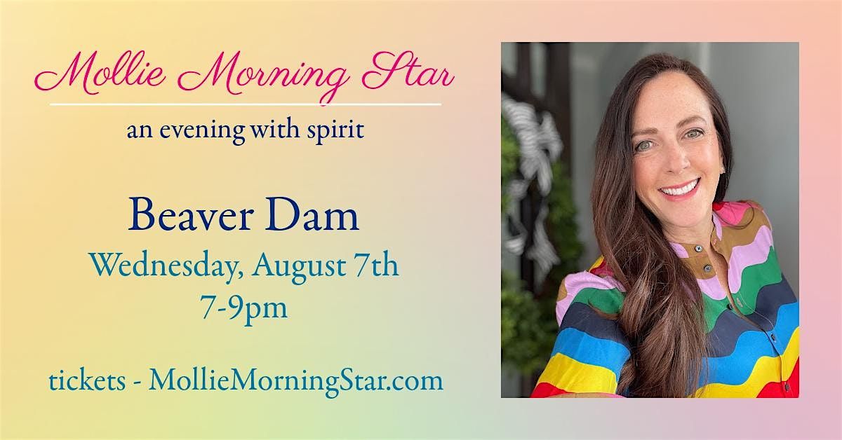Beaver Dam - A Spirited Evening with Psychic Medium Mollie Morning Star
