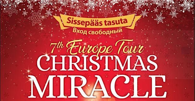 2024 Christmas Miracle concert in Tallinn(Free admission)