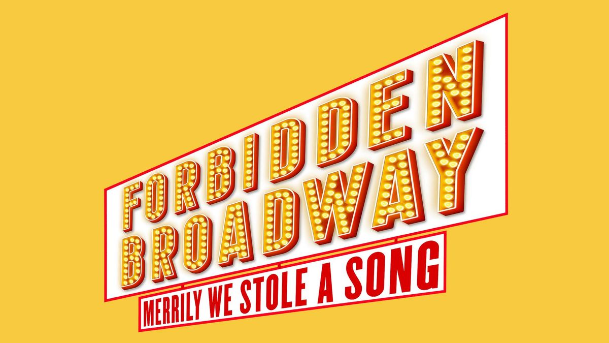 Forbidden Broadway - Merrily We Stole a Song