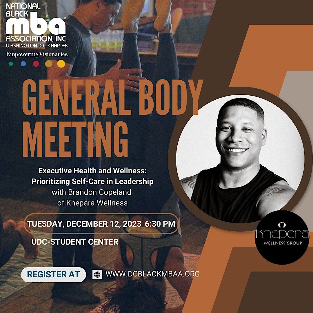 General Body Meeting-Executive Health and Wellness: Prioritizing Self-Care