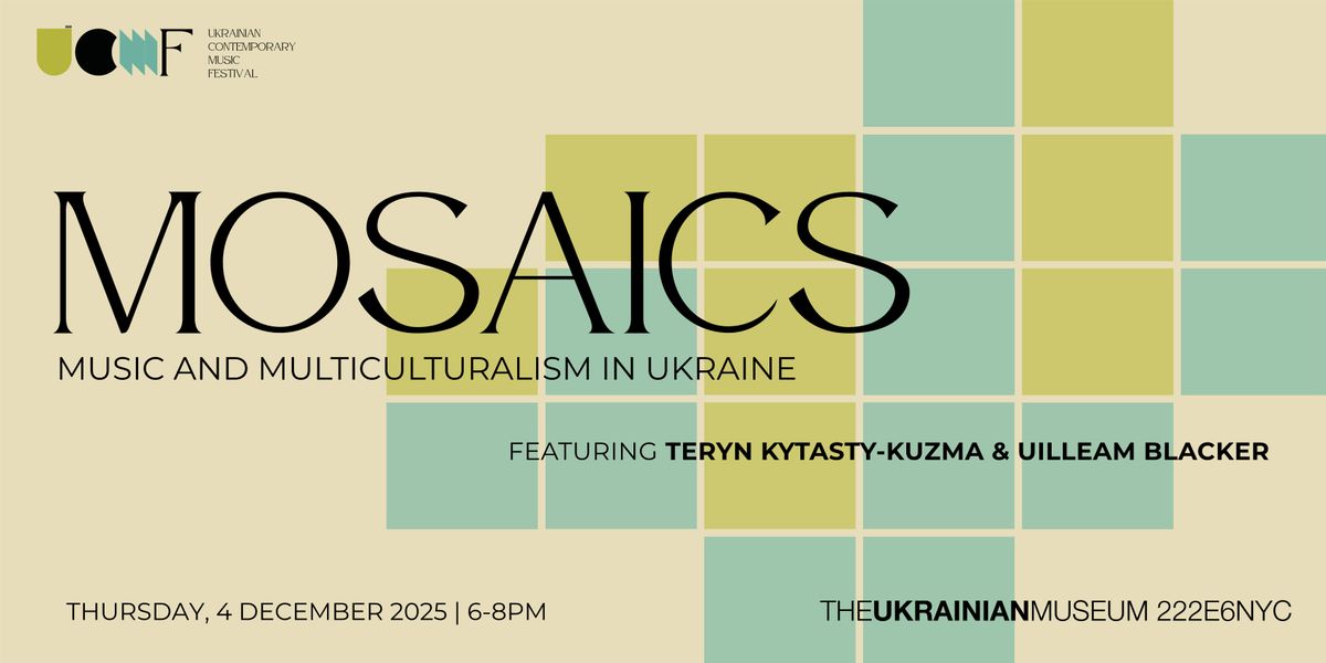 Mosaics: Music and Multiculturalism in Ukraine