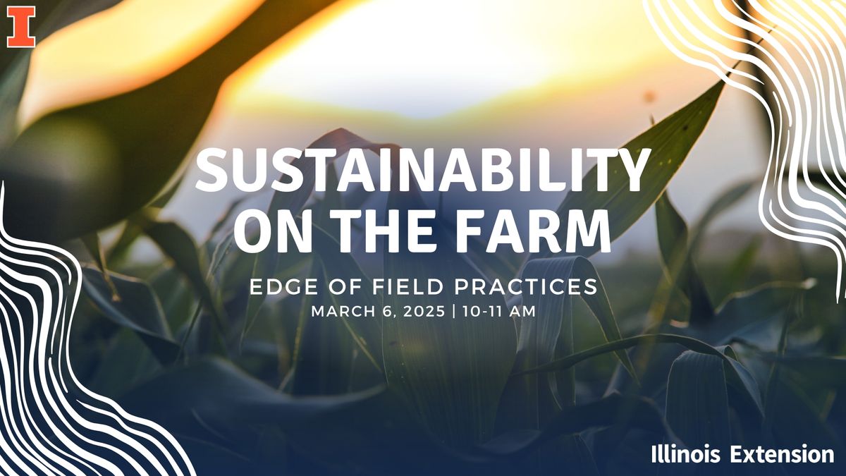 Sustainability on the Farm - Edge of Field Practices