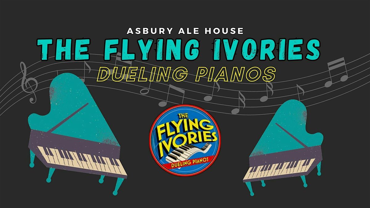 Flying Ivories Dueling Pianos!