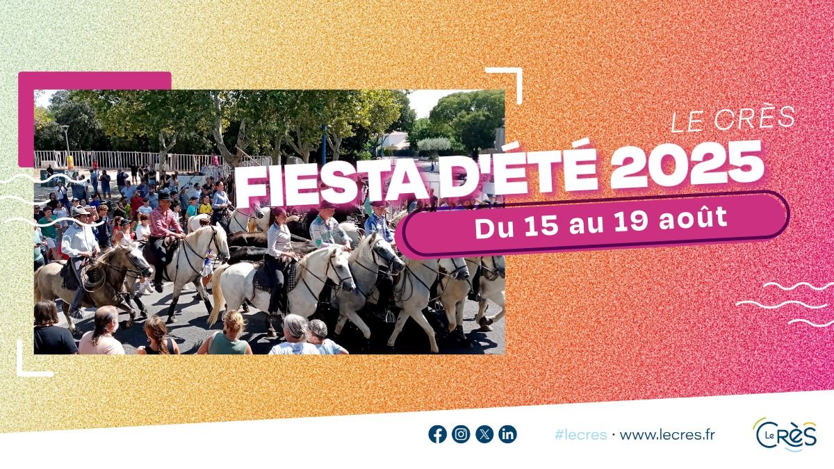 Fiesta d'Et\u00e9 2025 - Le Cr\u00e8s