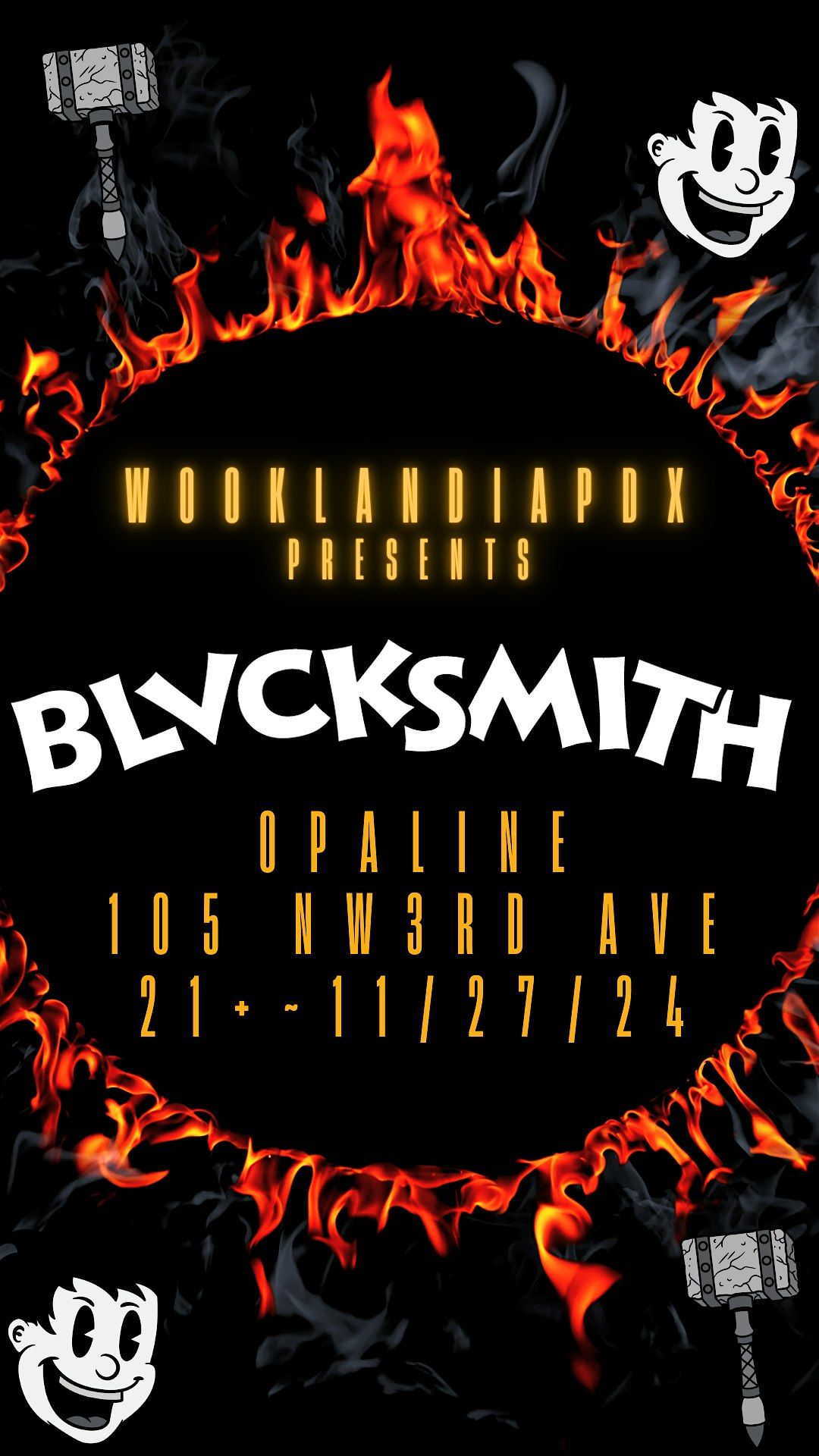 WOOKLANDIAPDX Presents BLVCKSMITH