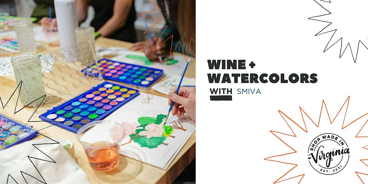 Wine & Watercolors with Shop Made in VA Old Town