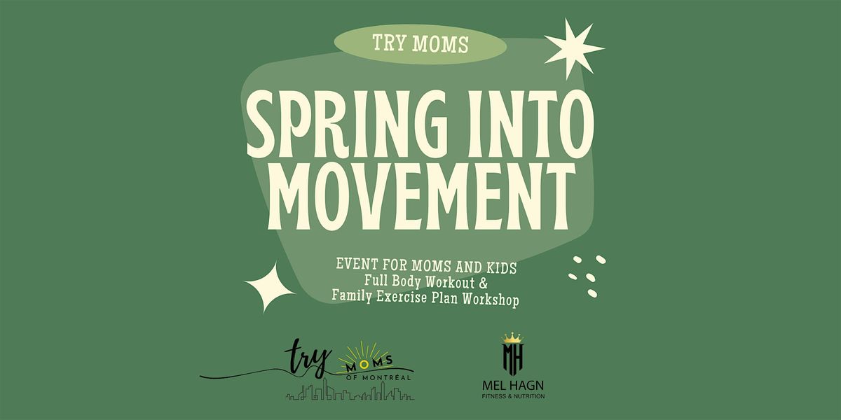 Spring into Movement