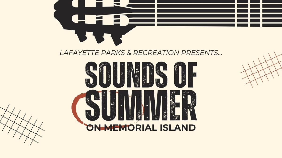 Sounds of Summer on Memorial Island