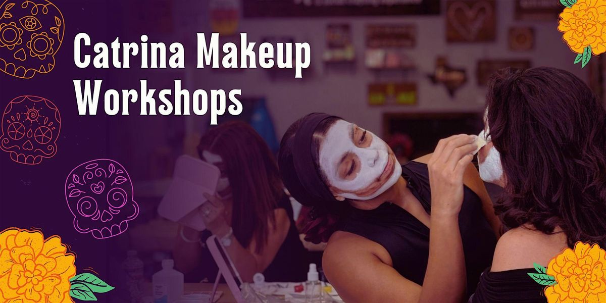 Catrina Makeup Workshop Saturday 10\/26