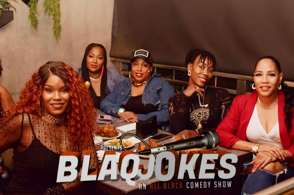 BLAQ JOKES: Comedy for the Culture (NoHo)