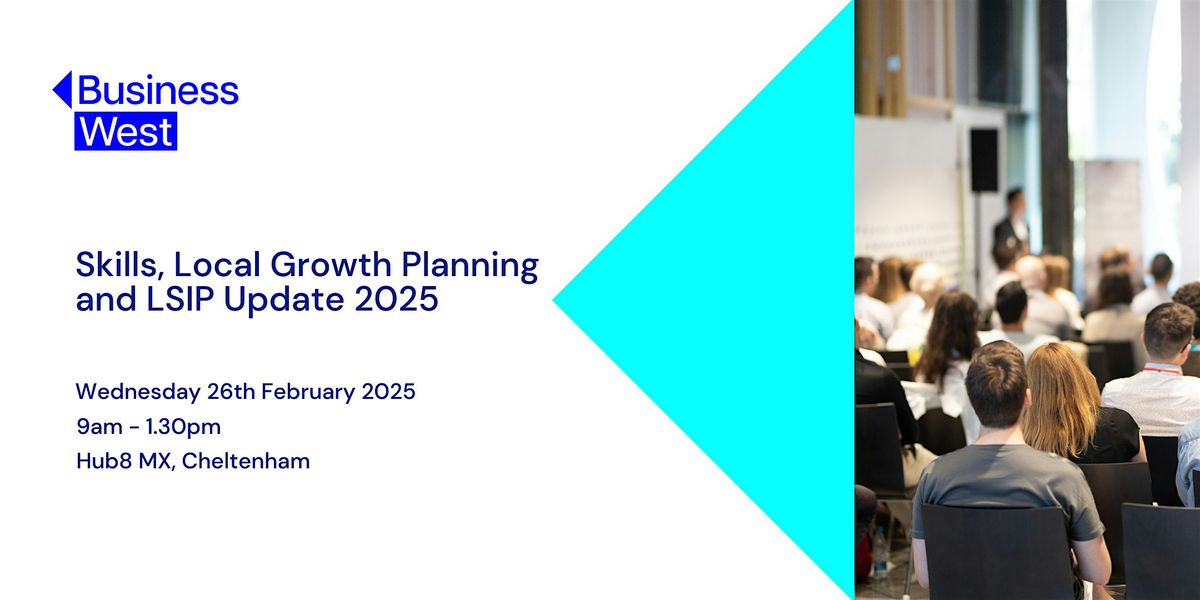 Skills, Local Growth Planning and LSIP Update 2025