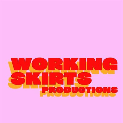 Working Skirts Productions