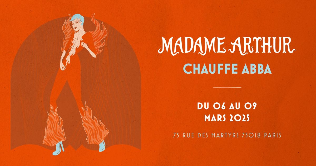 Madame Arthur chauffe ABBA