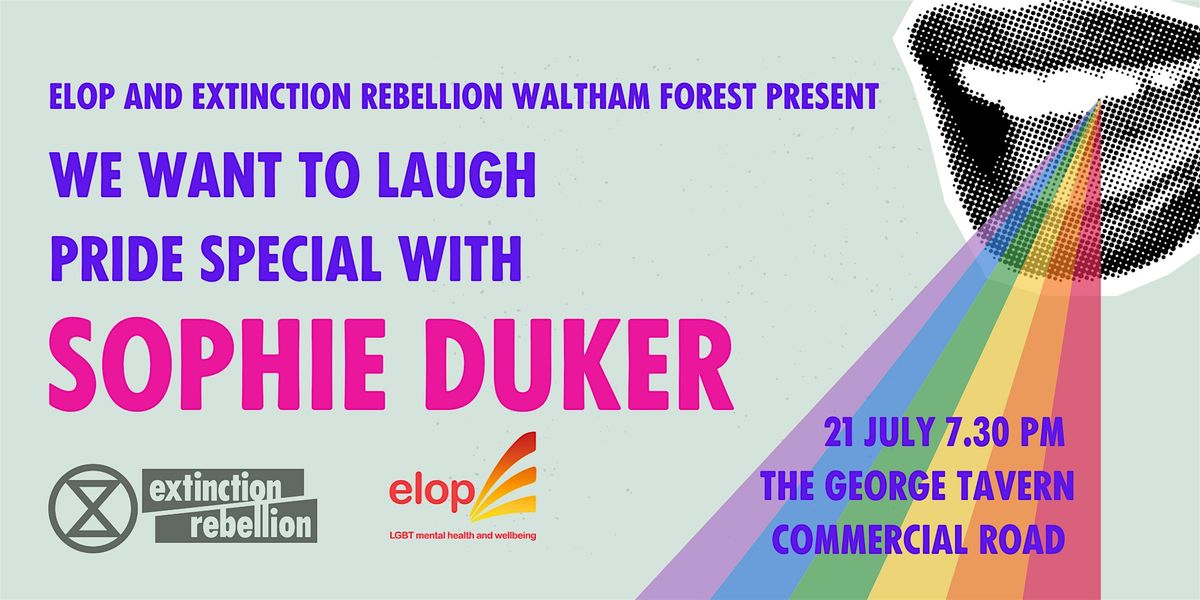 We Want To Laugh - Pride Special with Sophie Duker