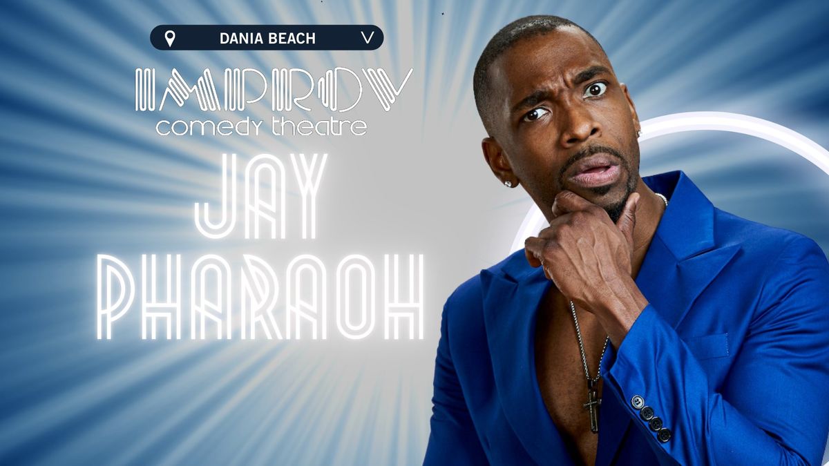 JAY PHAROAH @ DANIA IMPROV 