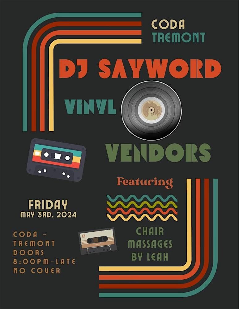 Vinyl & Vendor Pop Up ft. DJ SayWord at CODA