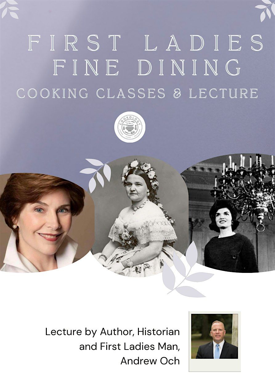 First Ladies Fine Dining: Contemporaries 21st Century