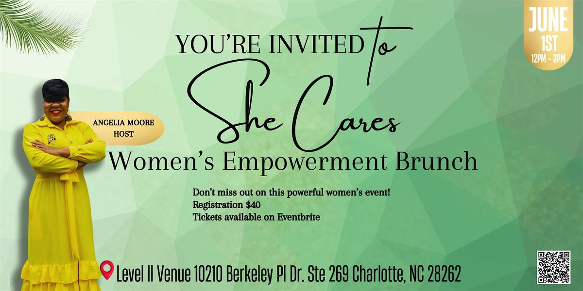 She Cares Women\u2019s Empowerment Brunch