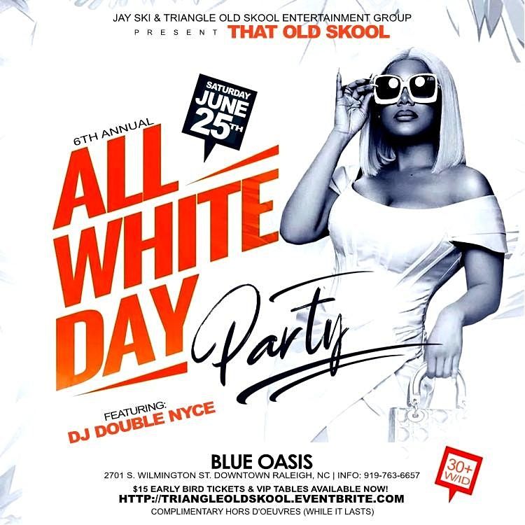 That Old Skool Day Party "All White Affair 2022"