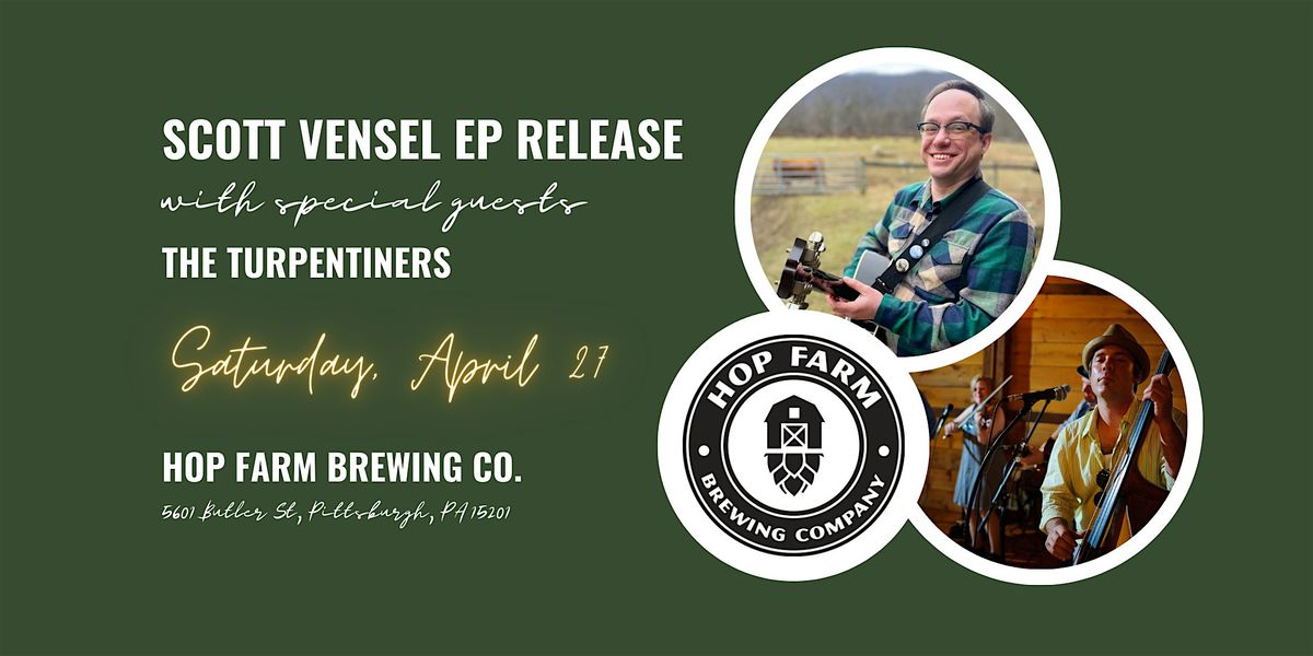 Scott Vensel EP Release with special guests The Turpentiners