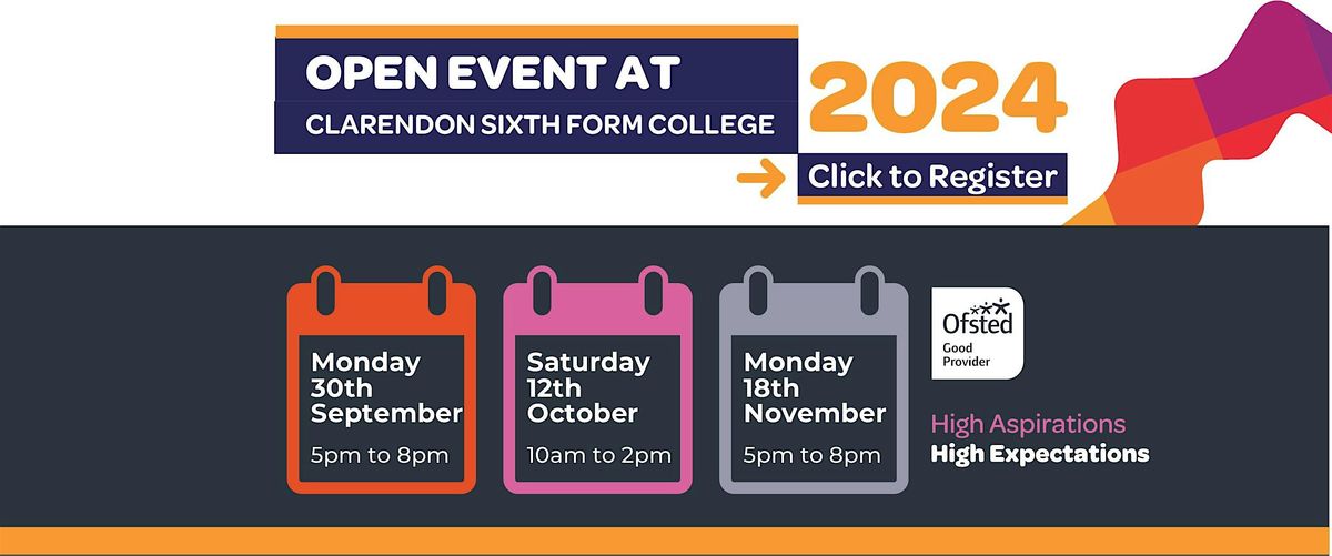 Clarendon Sixth Form College Open Event