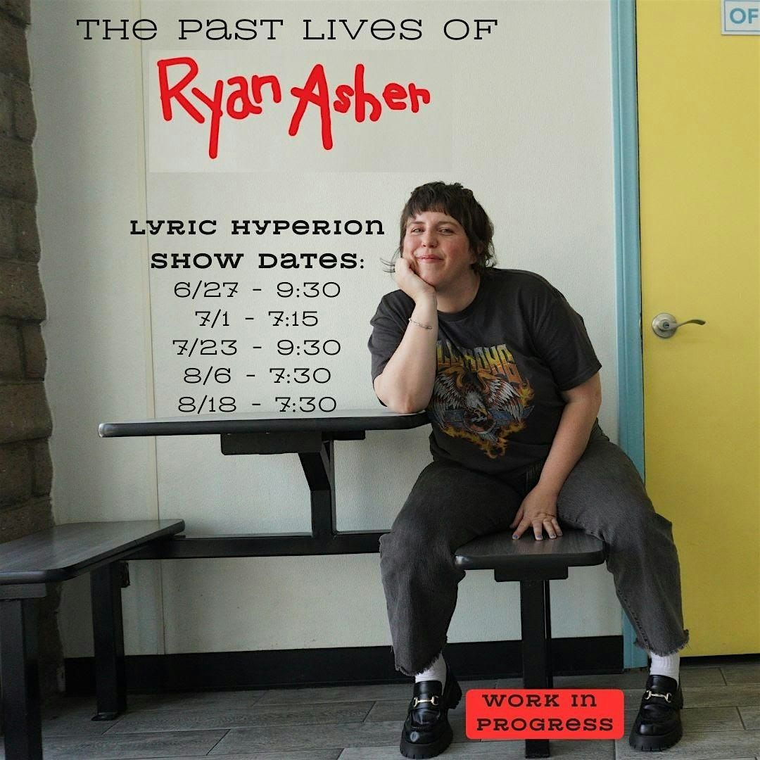 The Past Lives of Ryan Asher