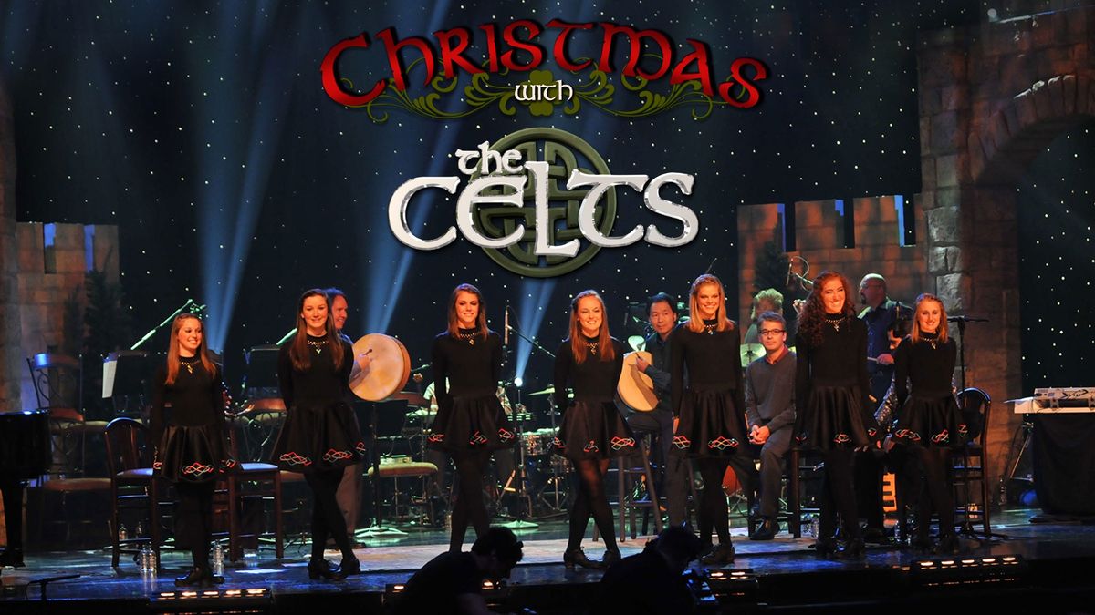 Christmas With The Celts (Wednesday)