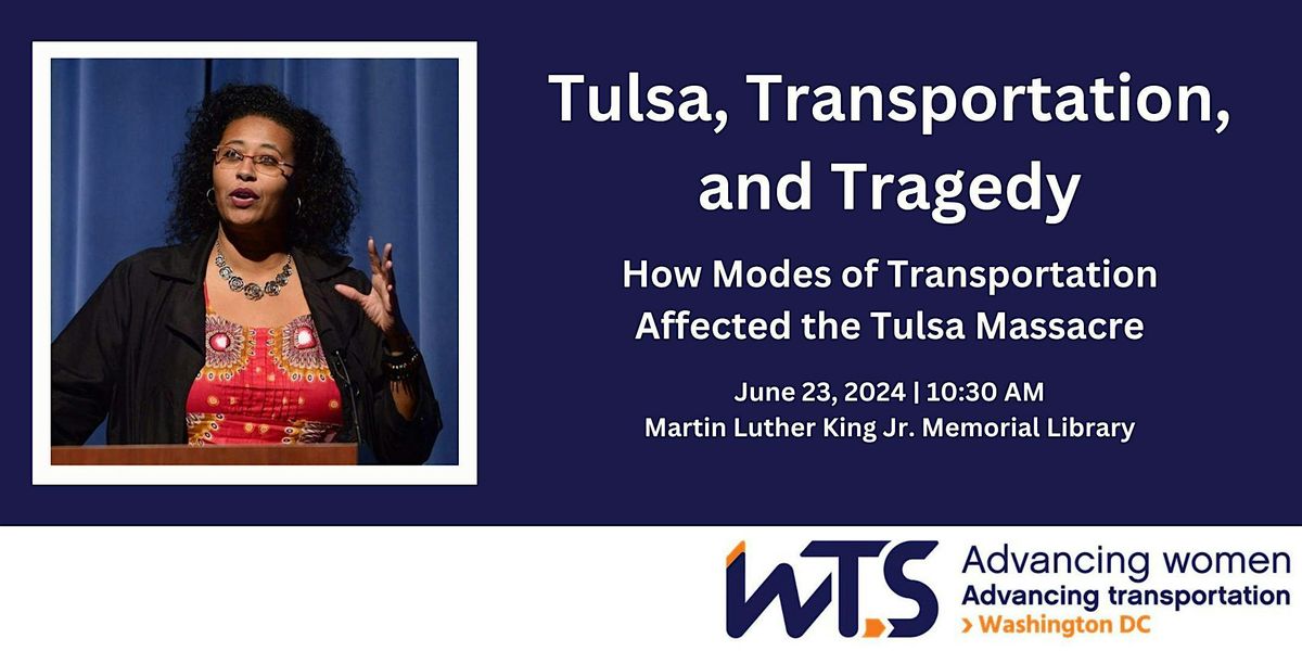 Tulsa, Transportation, and Tragedy