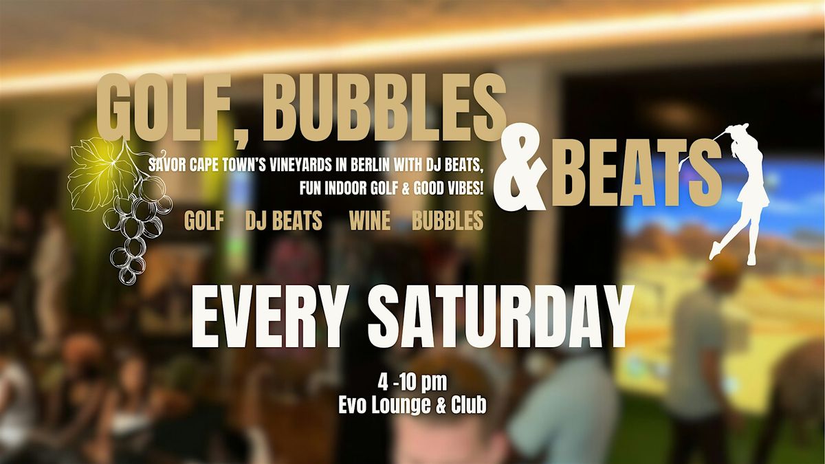 Golf, Bubbles & Beats