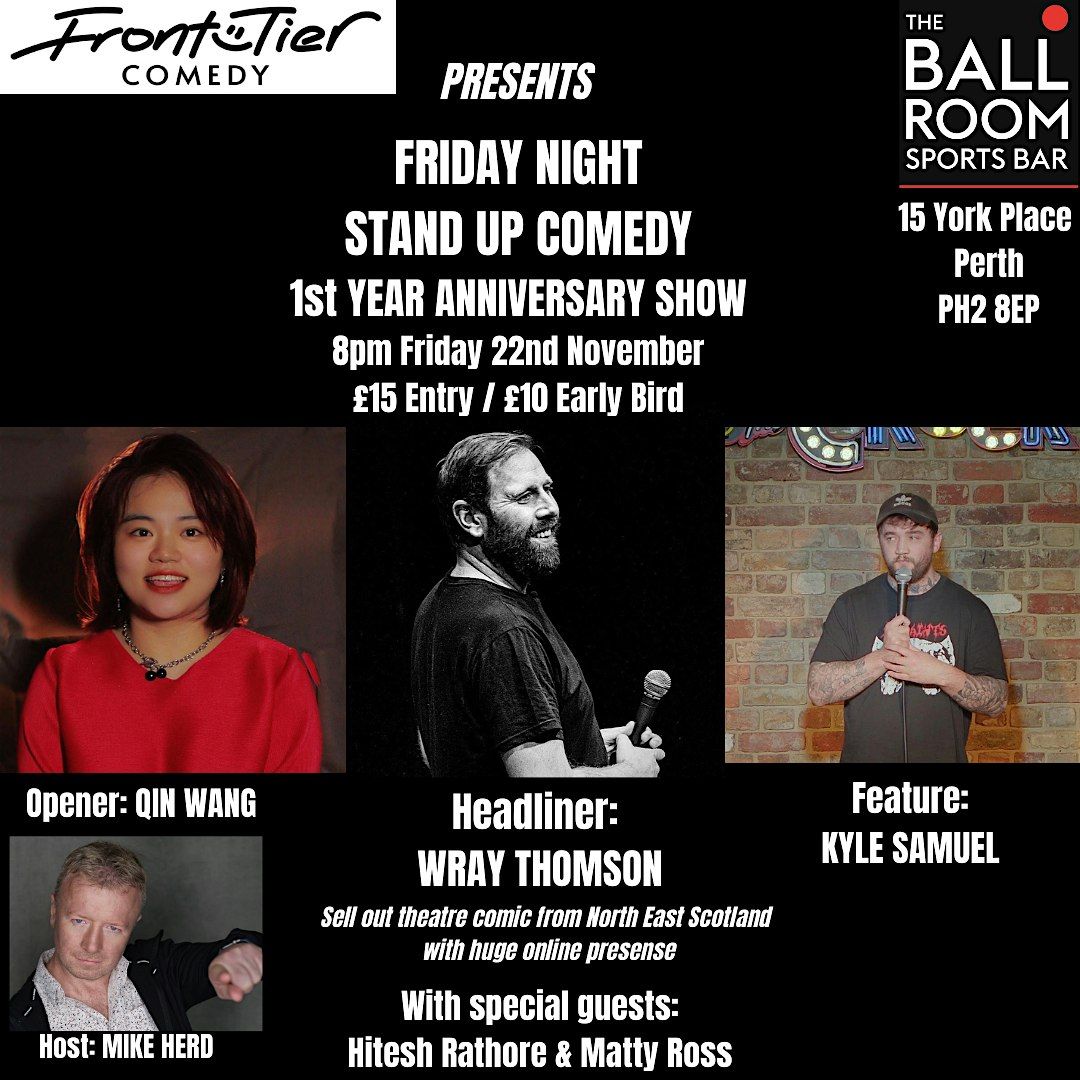 Front Tier Comedy One Year Anniversary show with Wray Thomson and Qin Wang