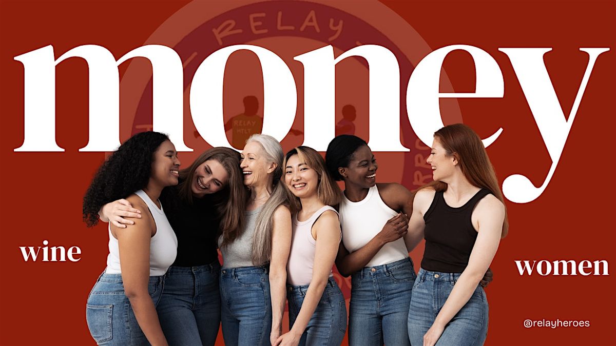 Wine Women and Money