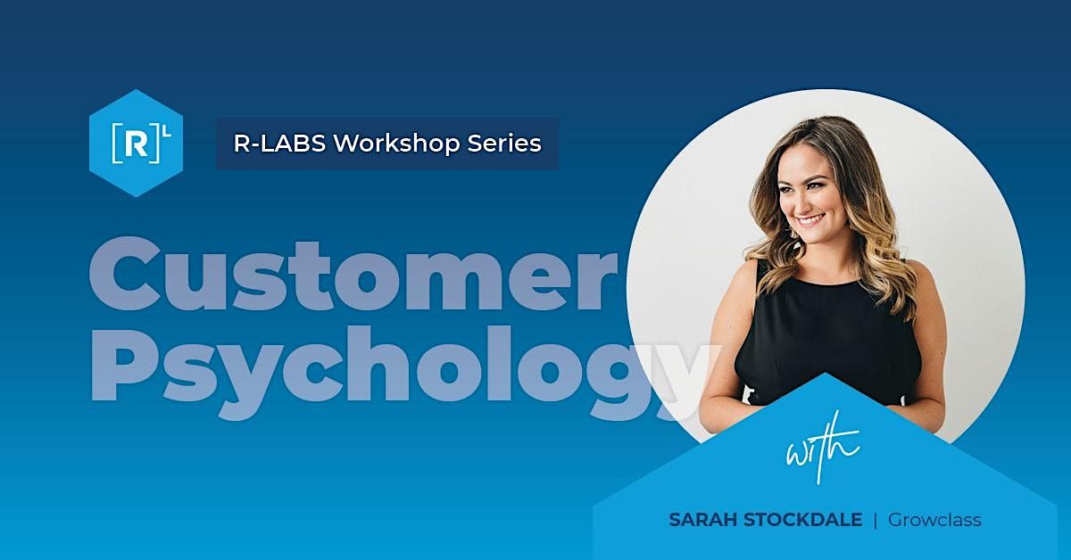R-LABS Workshop: Customer Psychology