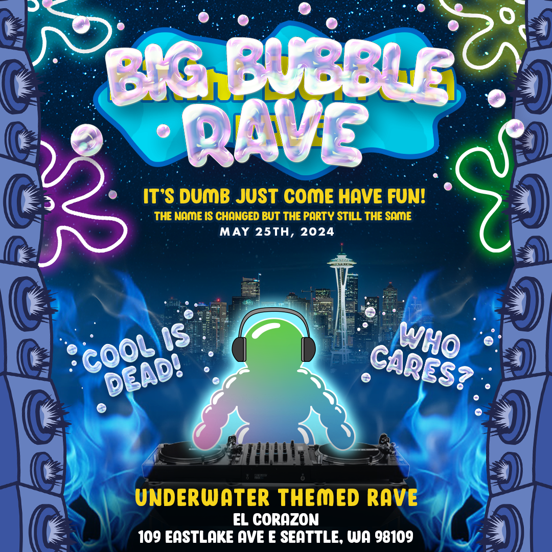 Big Bubble Rave