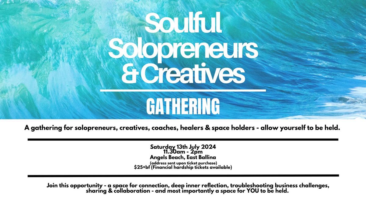 Soulful Solopreneurs & Creatives Gathering 