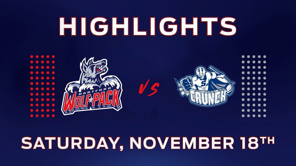 Syracuse Crunch vs. Hartford Wolf Pack