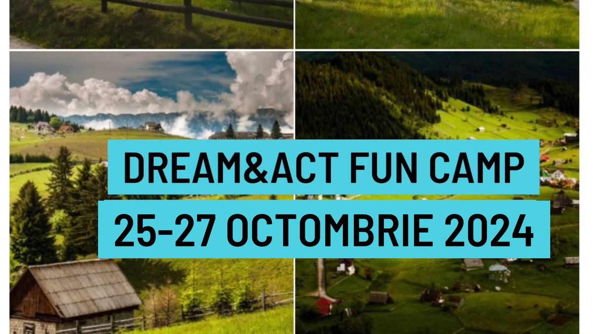 \ud83c\udf41 Dream&Act Fun Camp