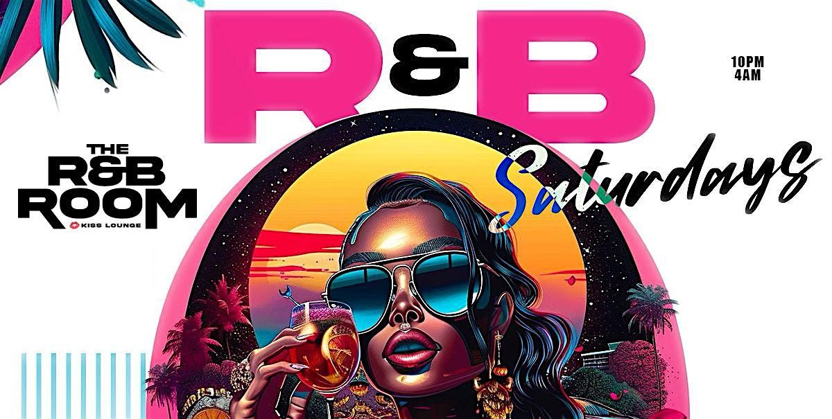 R&B Saturdays (The Sexiest R&B Party in Queens )