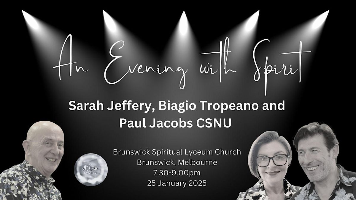 An Evening with Spirit with Sarah Jeffery, Biagio Tropeano and Paul Jacobs