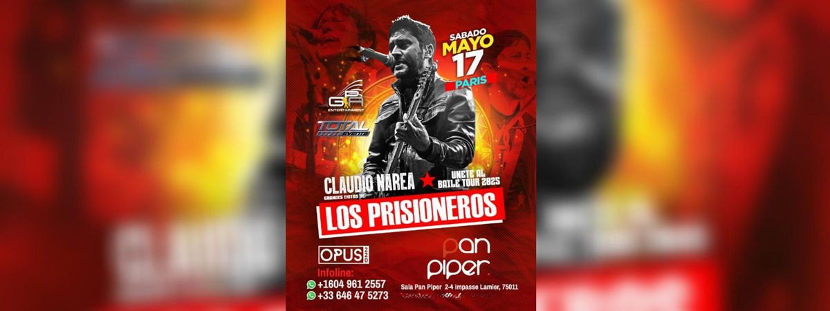 CLAUDIO NAREA UNETE AL BAILE TOUR GRANDES EXITOS LOS PRISIONEROS EN PARIS