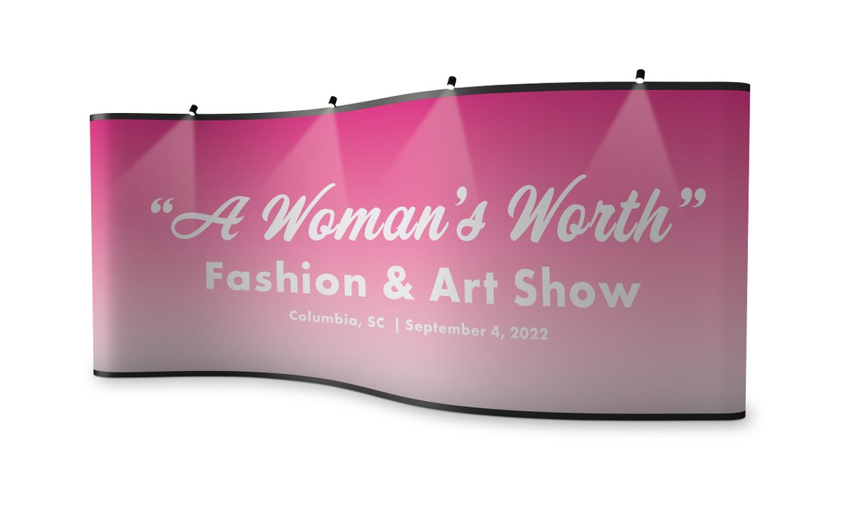 "A Woman's Worth" Fashion & Art Presentation