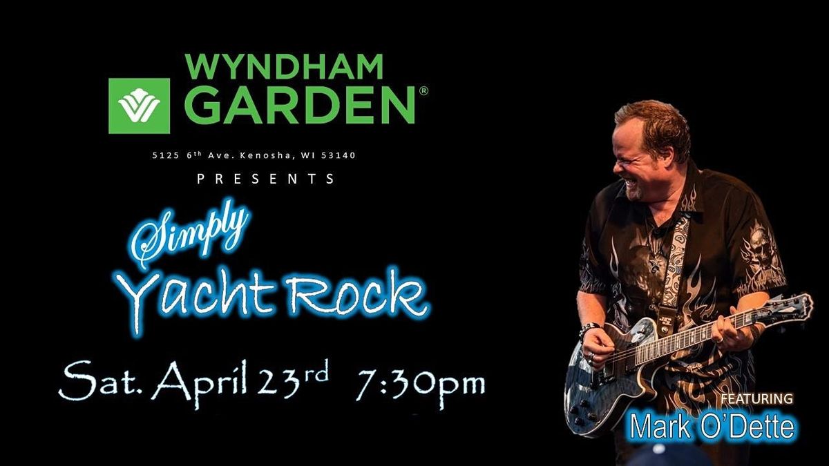 Simply Yacht Rock at Wyndham Garden Kenosha - Harborside