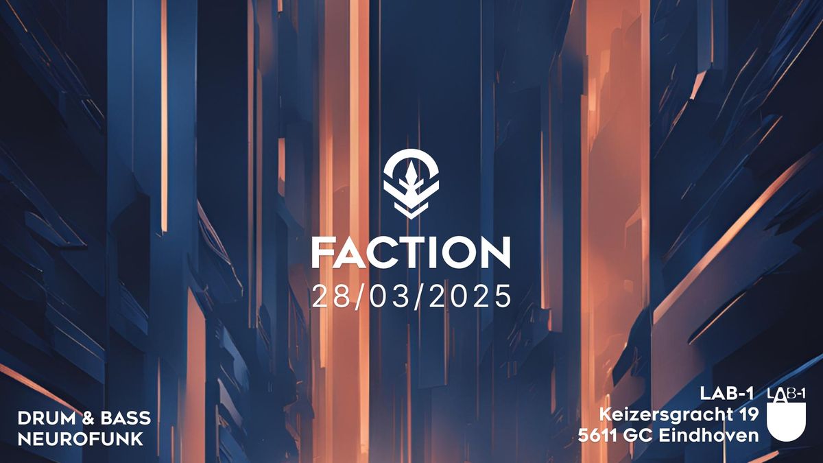 FACTION | Neurofunk Takeover | March 28th, 2025