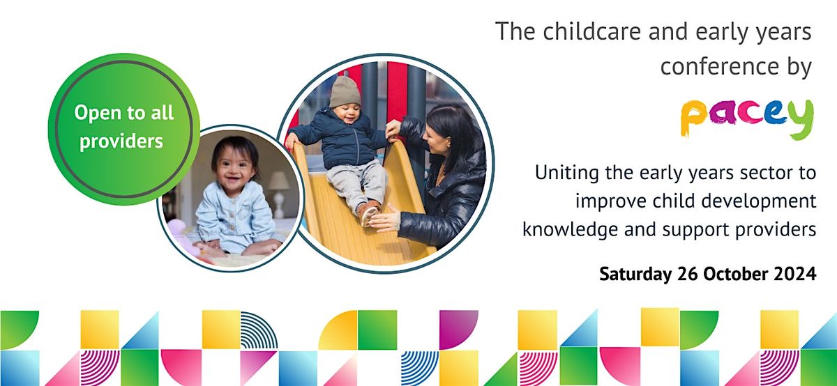 The childcare and early years conference by PACEY
