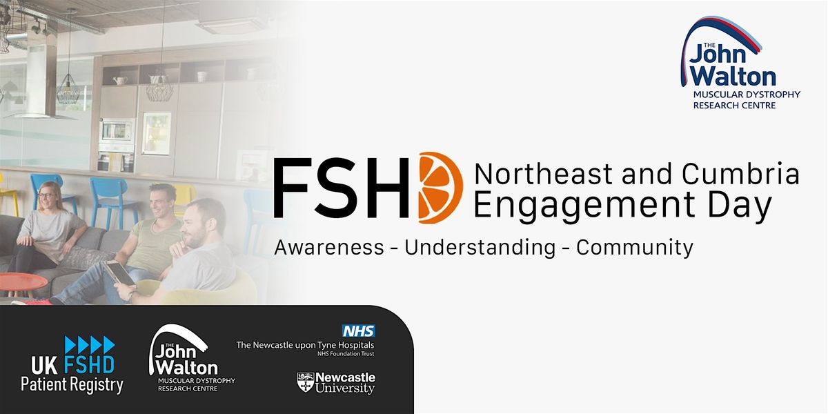 FSHD North East & Cumbria Engagement Day