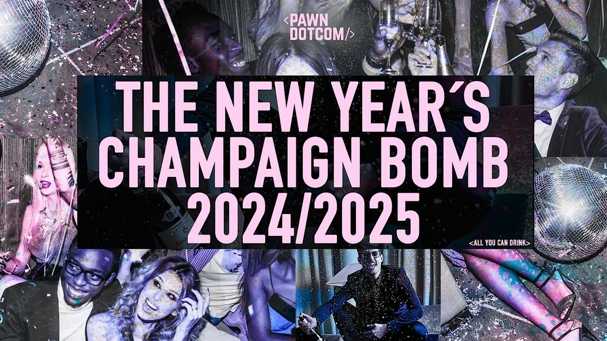 THE NEW YEAR'S  CHAMPAIGN BOMB  24\/25