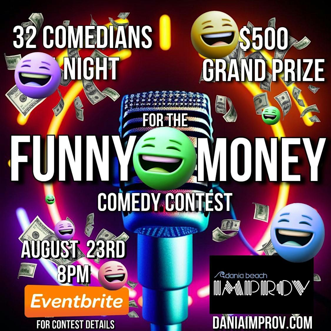 Funny for the Money  Comedy Contest | Dania Improv | $250 Grand Prize!