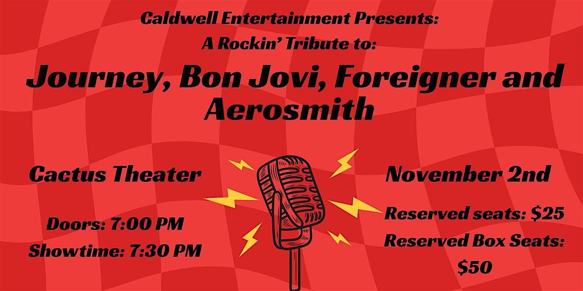 A Rockin\u2019 Tribute to Journey, Bon Jovi, Foreigner and Aerosmith