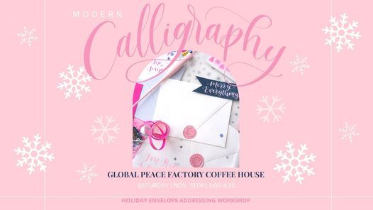 Holiday Envelope Calligraphy at Global Peace Factory Coffee House